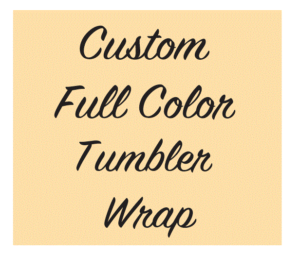 Custom Print Full Color Skinny Tumbler Wrap